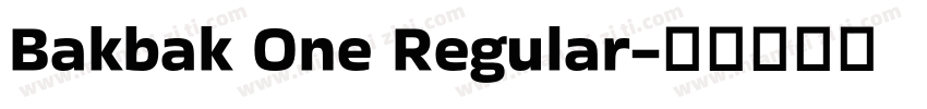 Bakbak One Regular字体转换